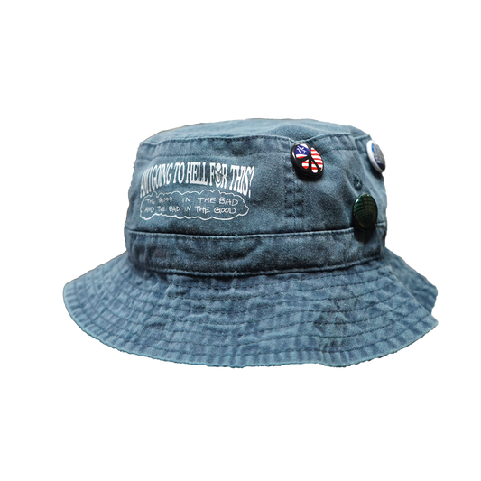 THE GOOD IN THE BAD BUCKET HAT
